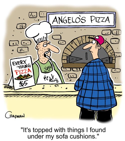 'It's topped with things I found under my sofa cushions.'