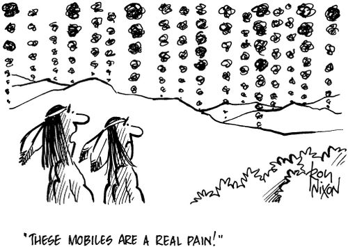 'These mobiles are a real pain!'