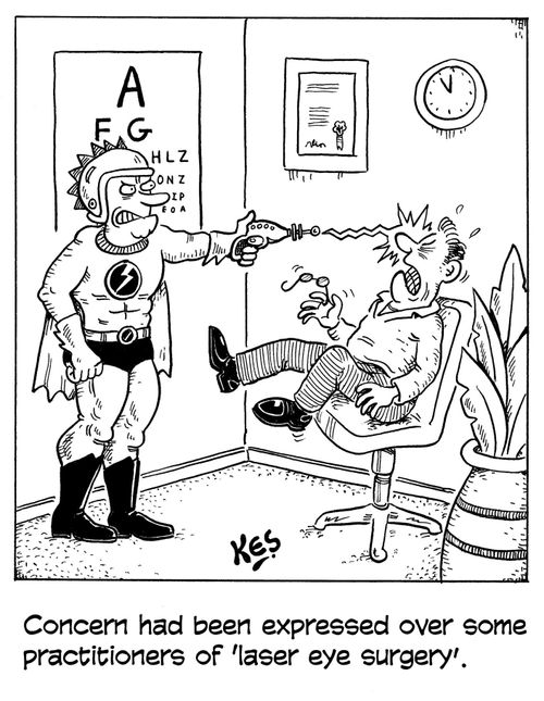 Concern had been expressed over some practitioners of 'laser eye surgery'.