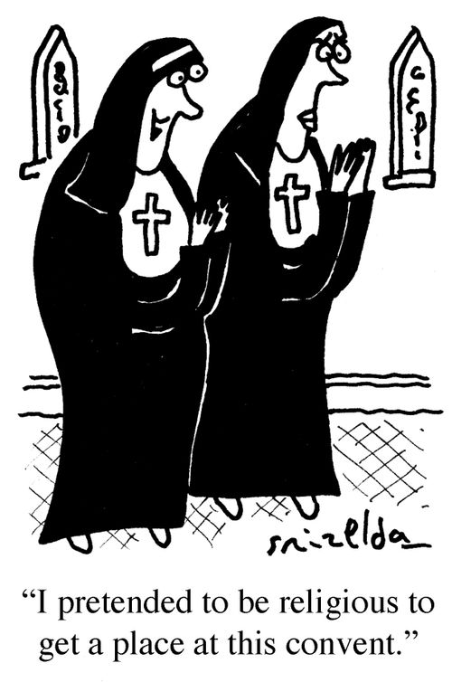 'I pretended to be religious to get a place at this convent.'