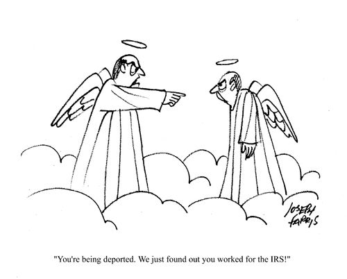 'You're being deported. We just found out you worked for the IRS!'