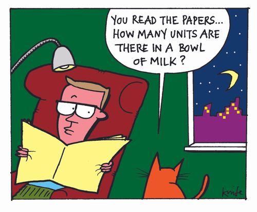 'You read the papers...how many units are there in a bowl of milk?'