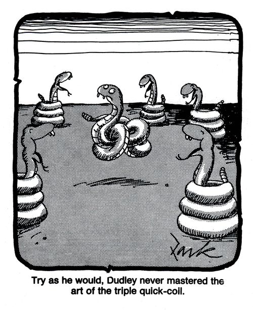 'Try as he would, Dudley never mastered the art of the triple quick-coil.'