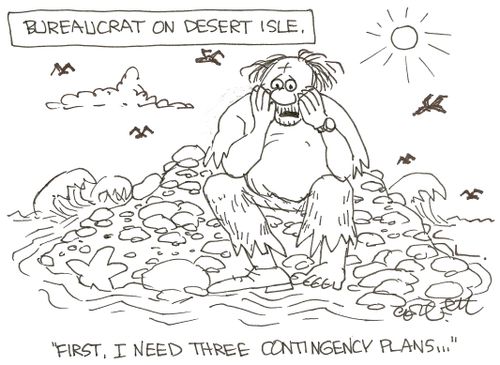 Bureaucrat on desert isle: 'First, I need three contingency plans...'