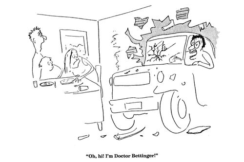 'Oh, hi!  I'm Doctor Bettinger!'