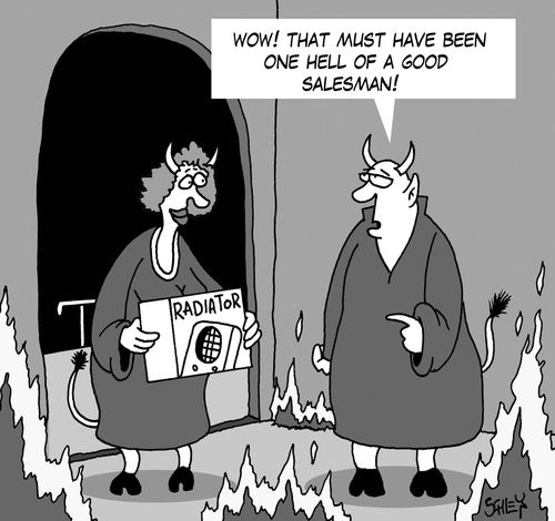 'Wow! That must have been one hell of a good salesman!'