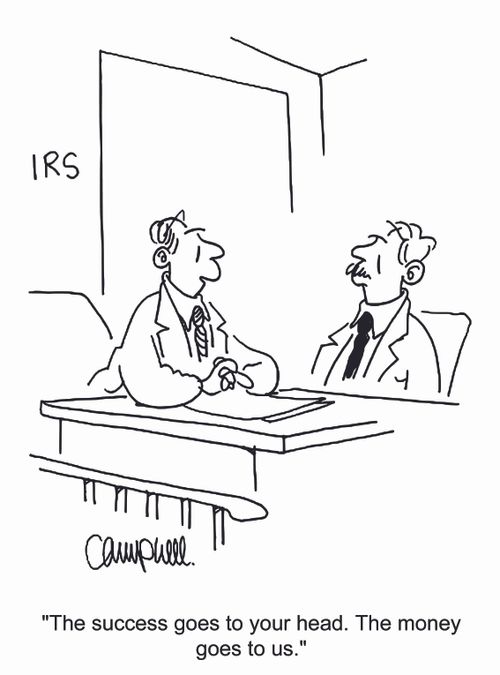 'The success goes to your head. The money goes to us.'