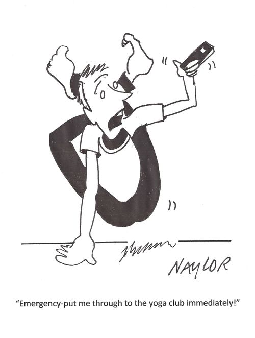 'Emergency - put me through to the yoga club immediately!'