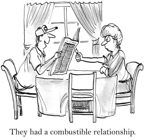 They had a combustible relationship.