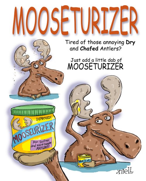 Mooseturizer: Tired of those annoying Dry and Chafed antlers?