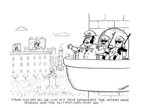 'From this day on, we live in a true democracy. The voters have spoken, and the muttonchops must go.'