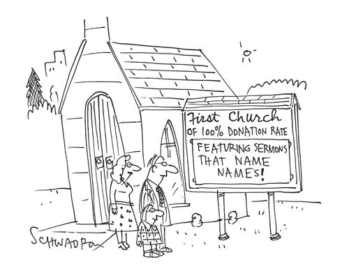 First Church of 100% Donation Rate: Featuring Sermons That Name Names!'