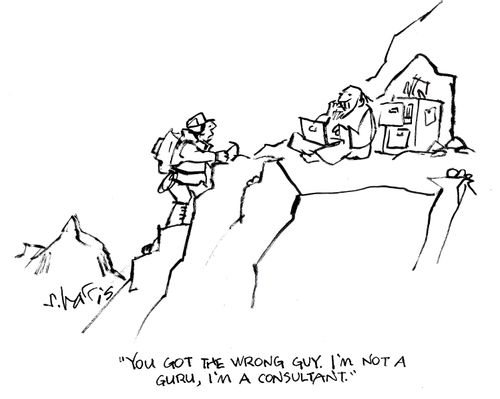 'You got the wrong guy. I'm not a guru, I'm a consultant.'