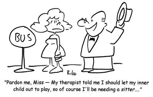 'Pardon me, Miss - My therapist told me I should let my inner child out to play, so of course I'll be needing a sister...'