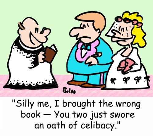 'Silly me, I brought the wrong book -- You two just swore an oath of celibacy.'