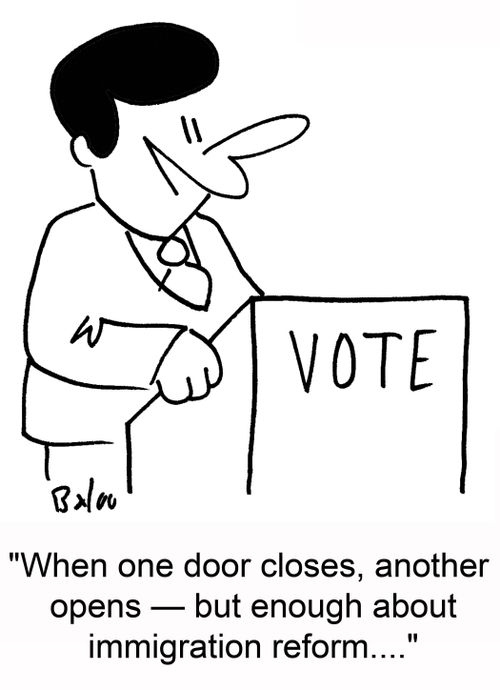 'When one door closes, another opens -- but enough about immigration reform....'