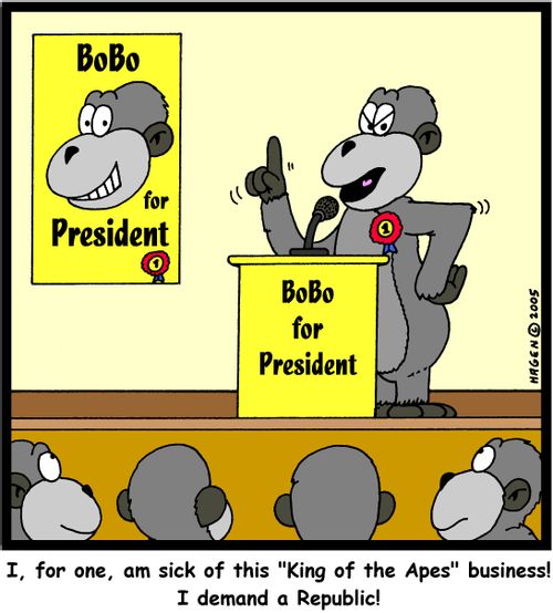 'I, for one, am sick of this 'King of the Apes' business! I demand a Republic!'