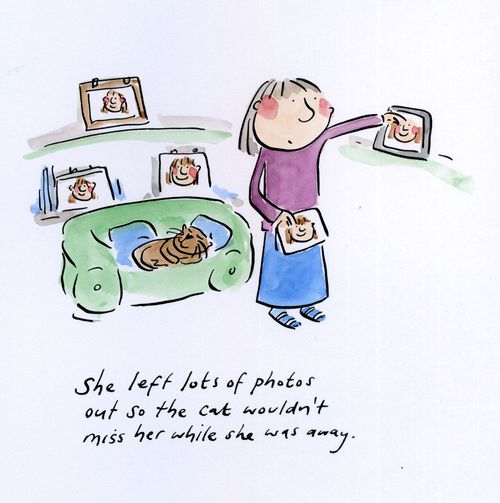 She left lots of photos out so the cat wouldn't miss her while she was away...