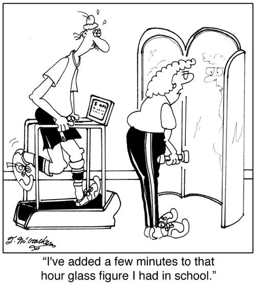 'I've added a few minutes to that hour glass figure I had in school.'