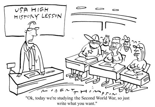 "...We're studying the Second World War, so just write whatever you want."