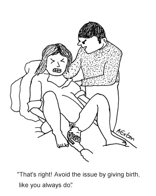 'That's right! Avoid the issue by giving birth, like you always do.'