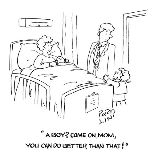 'A boy? Come on, Mom, you can do better than that!'