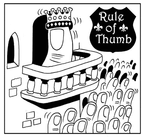 Rule of thumb.