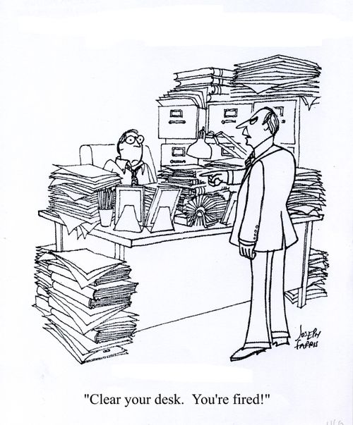 'Clear your desk.  You're fired!'