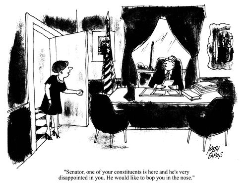'Senator, one of your constituents is here and he's very disappointed in you. He would like to bop you on the nose.'