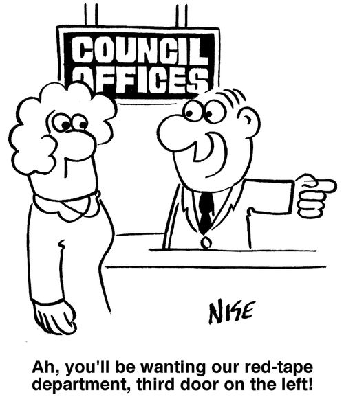 "Ah, you'll be wanting our red tape department, third door on the left!"