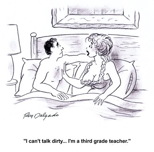 'I can't talk dirty... I'm a third grade teacher.'