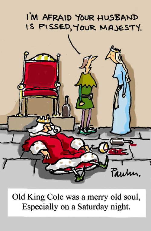 'I'm afraid your husband is P****d, Your Majesty.'