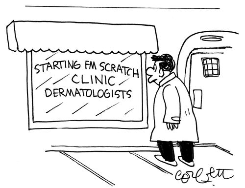 Starting from scratch dermatology clinic.