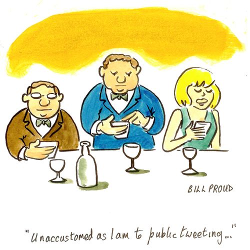 'Unaccustomed as I am to public tweeting ... '