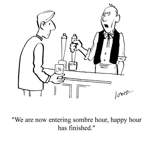 'We are now entering sombre hour, happy hour has finished.'