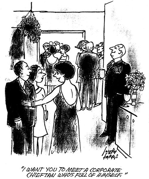 'I want you to meet a corporate chieftain who's full of himself.'