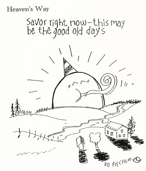 Savour right now - this may be the good old days.