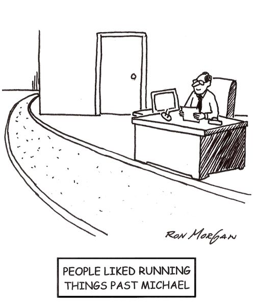 People liked running things past Michael.