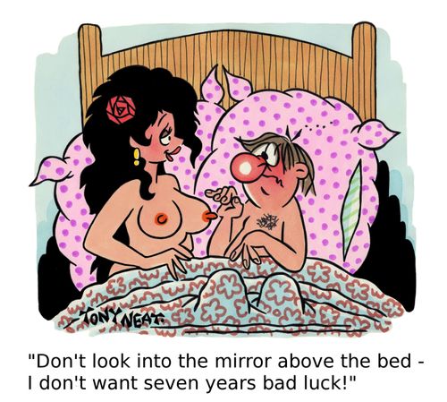 'Don't look into the mirror above the bed - I don't want seven years bad luck!'