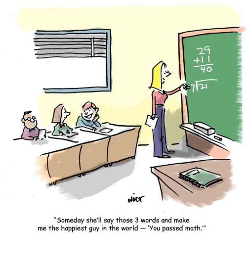 'Someday she'll say those 3 words and make me the happiest guy in the world - 'You passed math.''