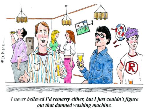 'I never believed I'd remarry, either, but I just couldn't figure out that damned washing machine.'