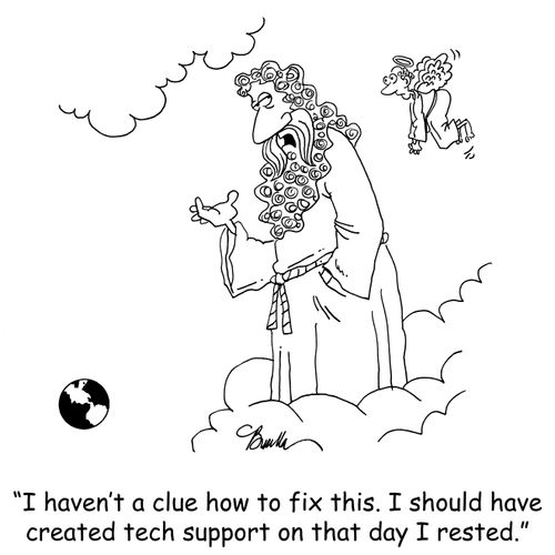 'I haven't a clue how to fix this. I should have created tech support on that day I rested.'
