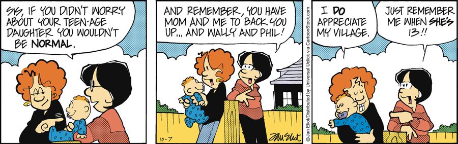 'Sis, if you didn't worry about your teenage daughter you wouldn't be normal. . . and remember, you have mom and me to back you up. . . Just remember me when she's 13!'