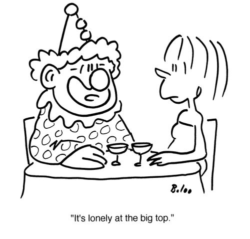 'It's lonely at the big top.'