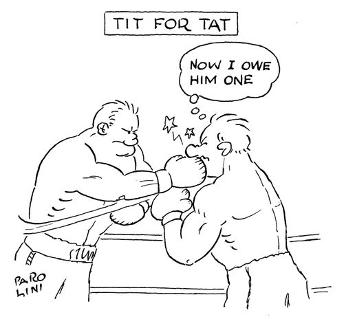 'Tit for tat boxing match.'