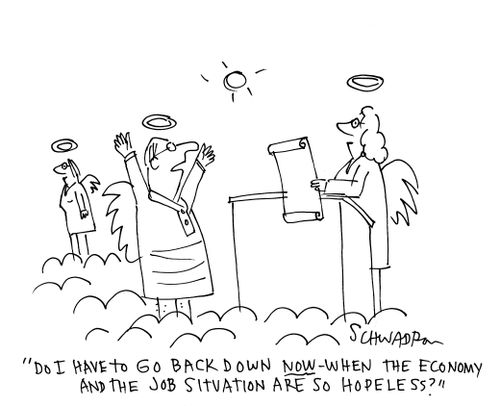 'Do I have to go back down now when the economy and the job situation are so hopeless.'