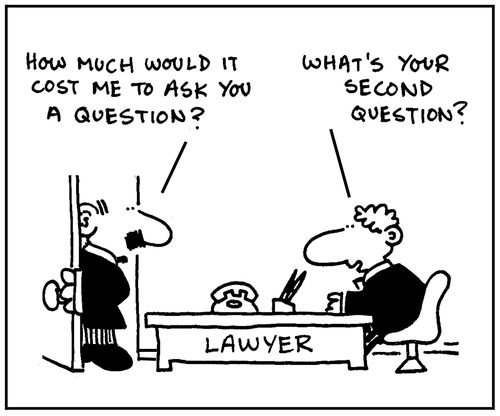 'How much would it cost me to ask you a question?' - 'What's your second question?'