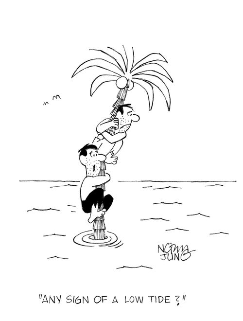 'Any sign of a low tide?'