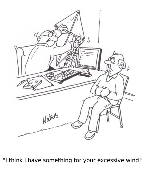 'I think I have something for your excessive wind'