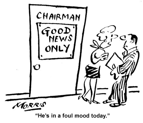 "He's in a foul mood today."
